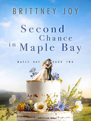 cover image of Second Chance in Maple Bay